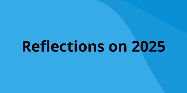 Reflections on 2025